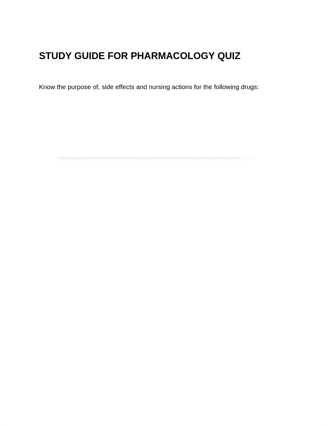 STUDY GUIDE FOR PHARMACOLOGY QUIZ alternative.docx_d7o58ldoman_page1