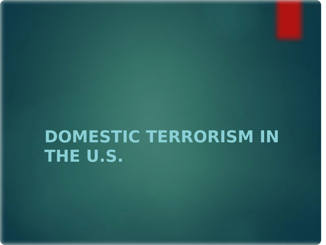 domestic terrorism in the us.pptx 18-25-41-438.pptx_d7obz2l9ee4_page1