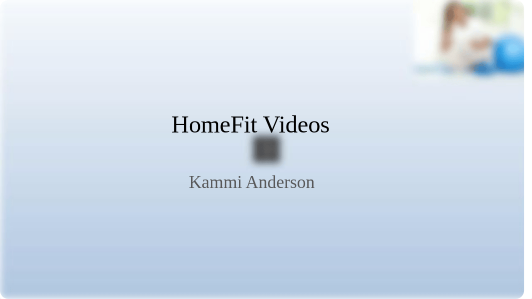 Homefit Videos.pptx_d7p5sxf1761_page1