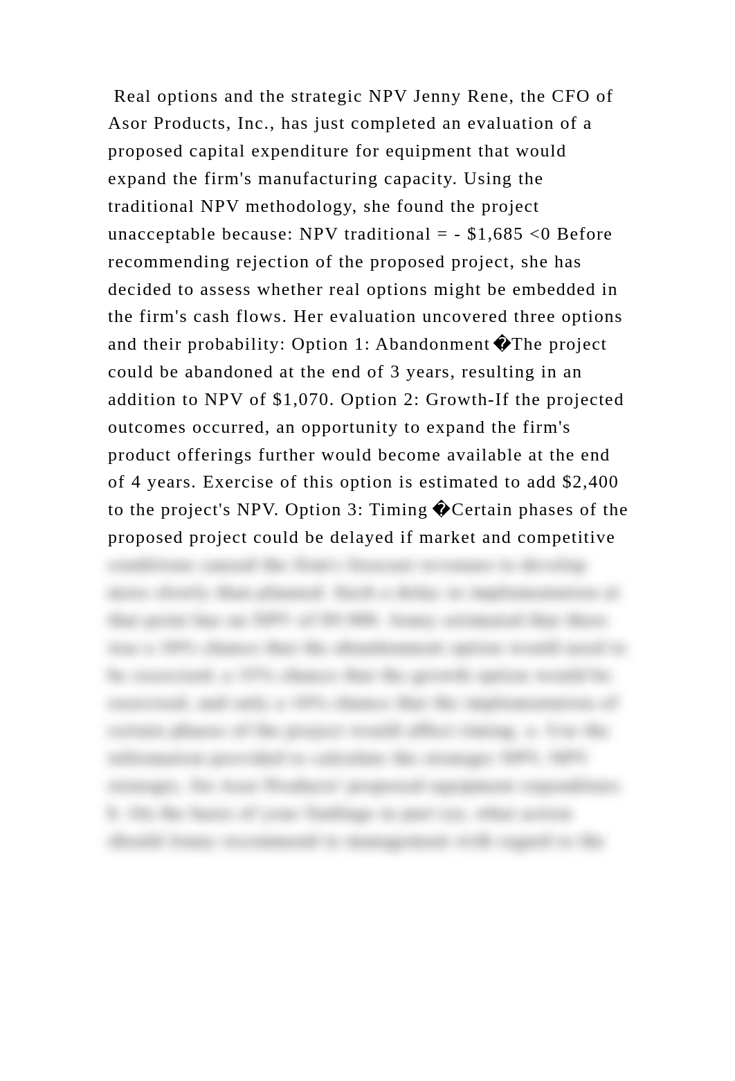 Real options and the strategic NPV Jenny Rene, the CFO of Asor Produc.docx_d7q9r6i4osi_page2