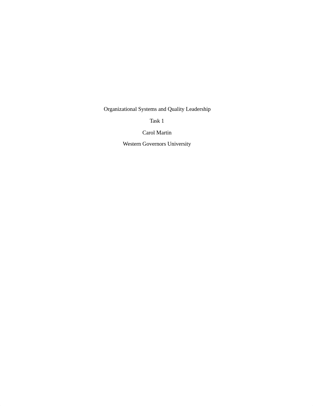 Organizational Systems and Quality Leadership Task 1 C489.docx_d7r5qgt18bz_page1