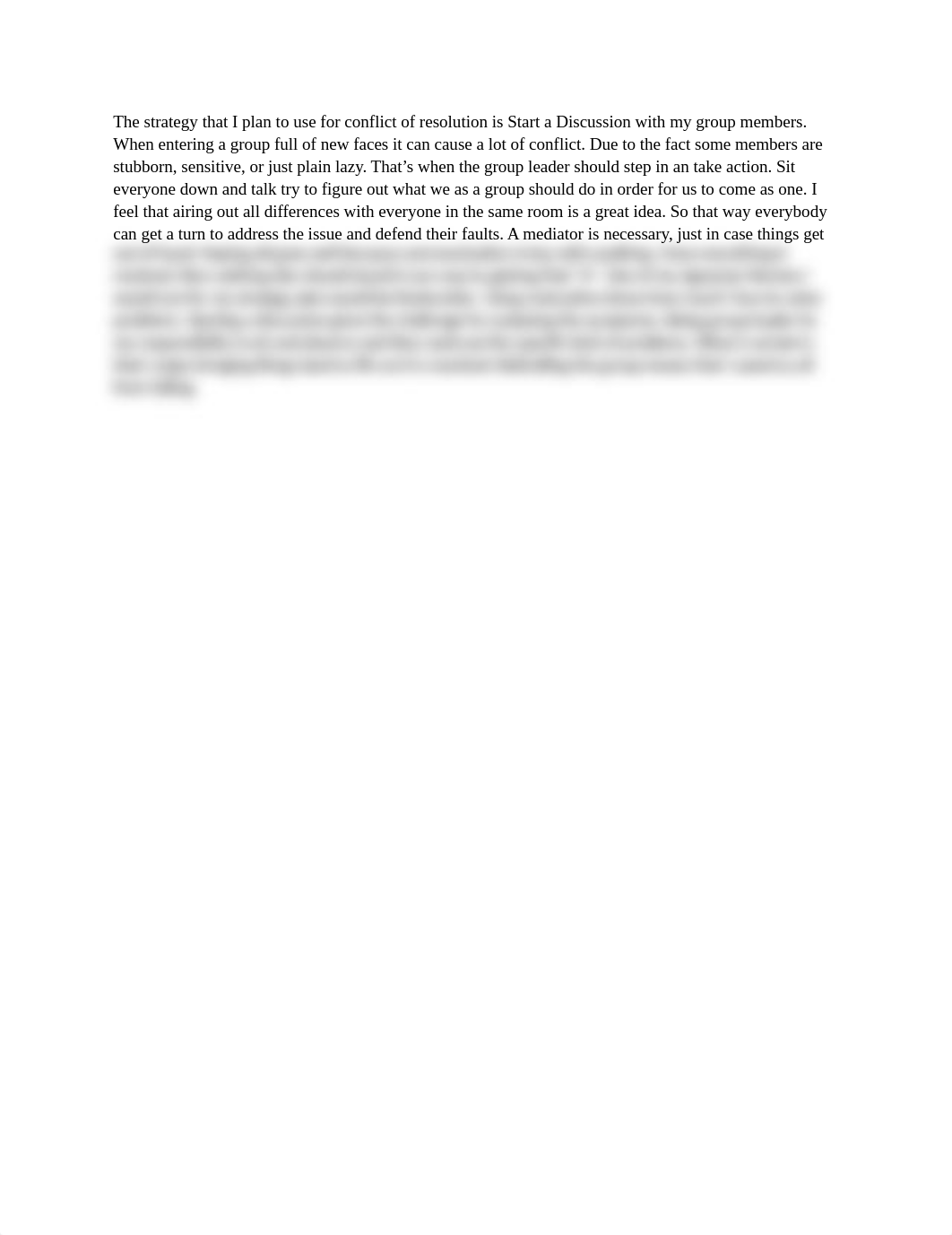 The strategy that I plan to use for conflict of resolution is Start a Discussion with my group membe_d7rvaiu4e6m_page1