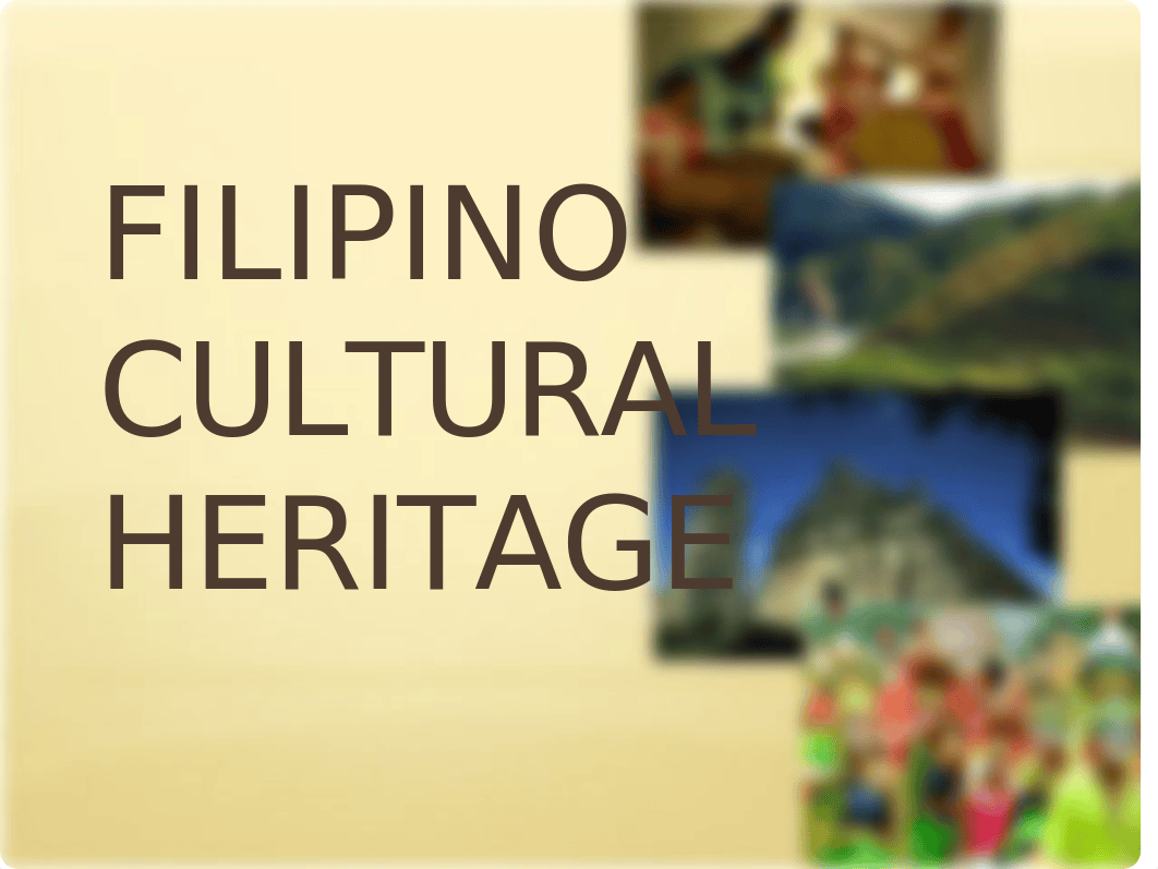 FILIPINo CULTURAL HERITAGE.pptx_d7s363j3ylm_page1