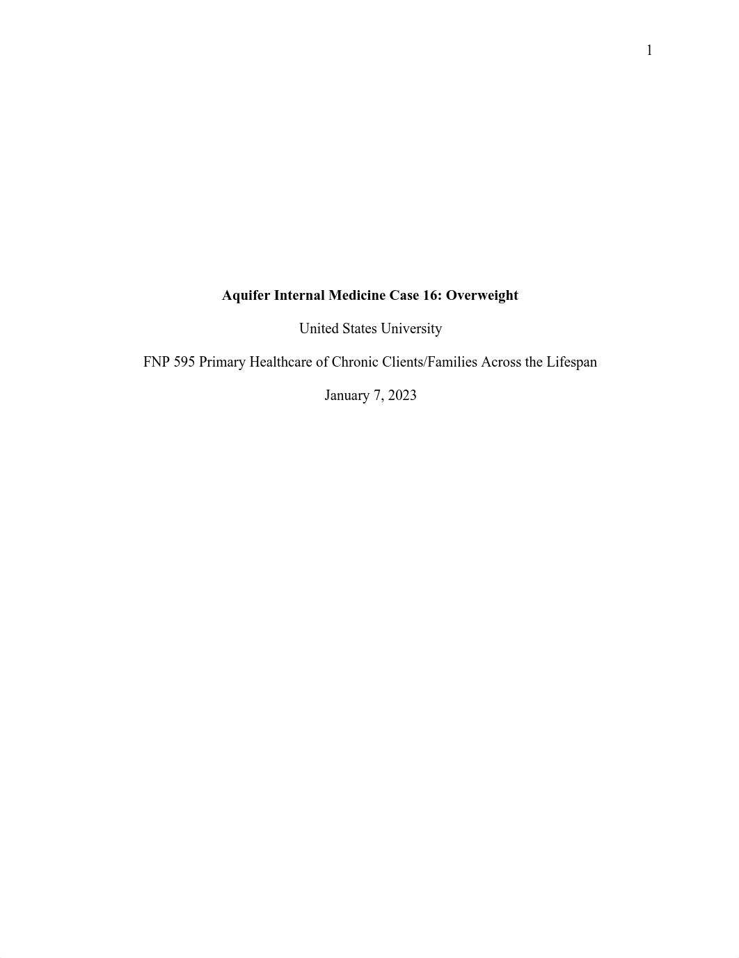 FNP 595 Aquifer Internal Medicine Case 16 Overweight-Essay.pdf_d7sd6bp39kp_page1