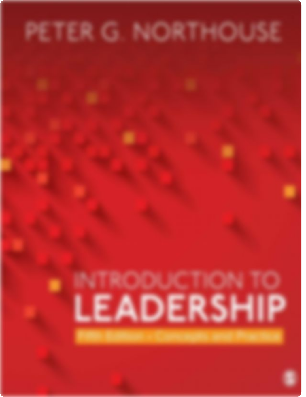 Introduction to Leadership_ Concepts and Practice -- Peter G. Northouse -- 5, 2020 -- SAGE Publicati_d7subscah1k_page1