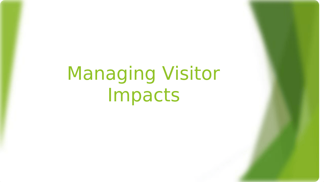 Managing-Visitor-Impacts.pptx_d7t4pkhicxk_page1