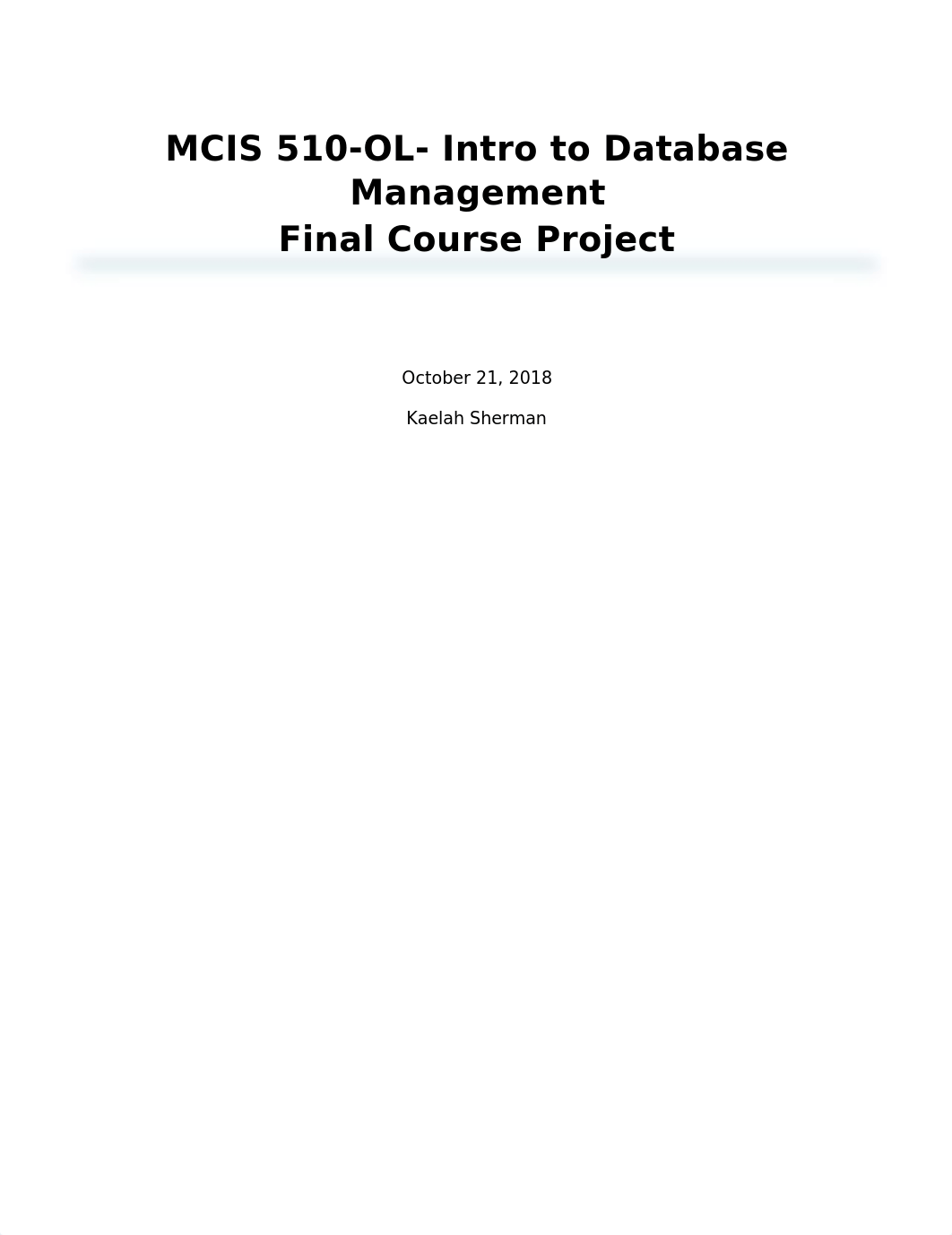 Final Course Project2 - MCIS 510 - intro to db.docx_d7u3eqcavtp_page1