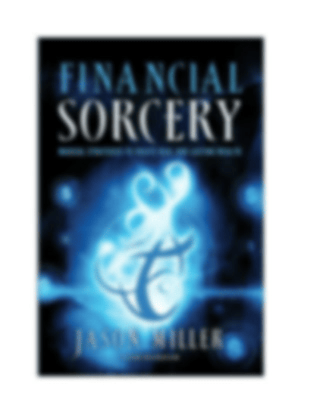 financial-sorcery.pdf_d7u48y6q91g_page2