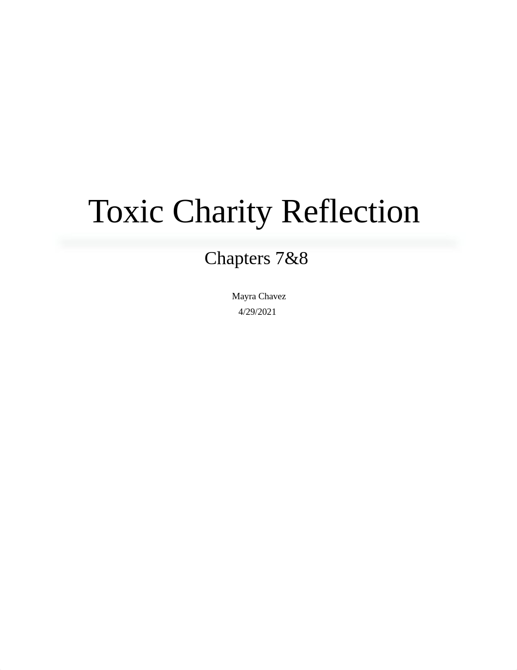 Toxic Charity Reflection Ch. 7 & 8.docx_d7u73aopytv_page1