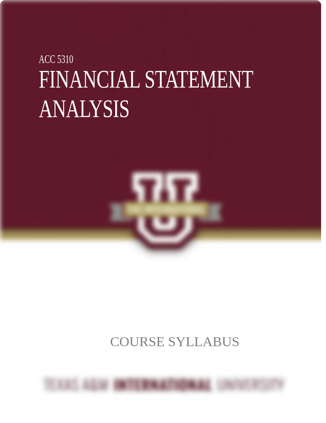 TAMIU_Financial Statement Analysis ACC5310OnlineFall2021 (2).docx_d7w0owh0k4r_page1