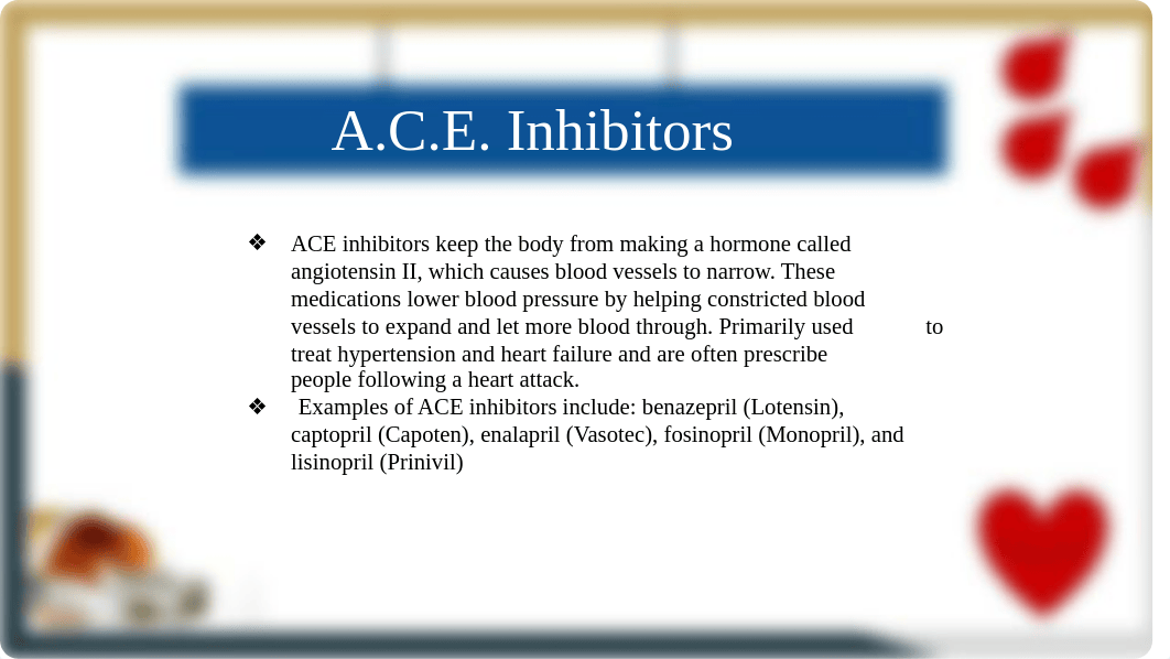 ACE Inhibitors (1) (Ruiz, Betty) (5).pptx_d7wljzqa0et_page2