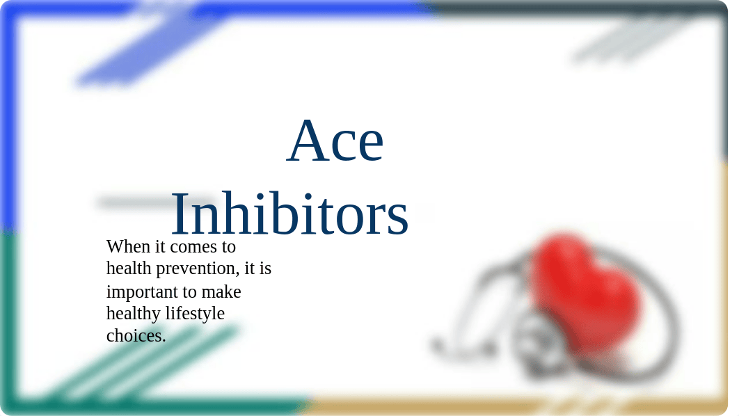 ACE Inhibitors (1) (Ruiz, Betty) (5).pptx_d7wljzqa0et_page1