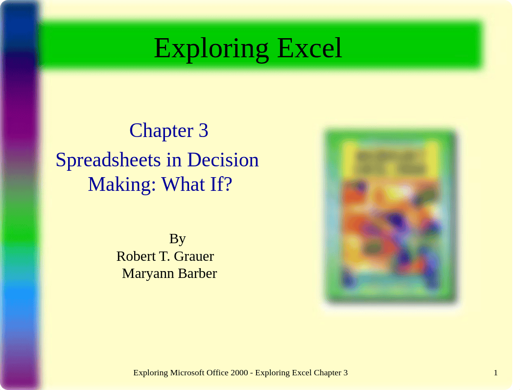 Excel Chapter 3 - Spreadsheets in Decision Making - Notes_d7wvdazndqg_page1