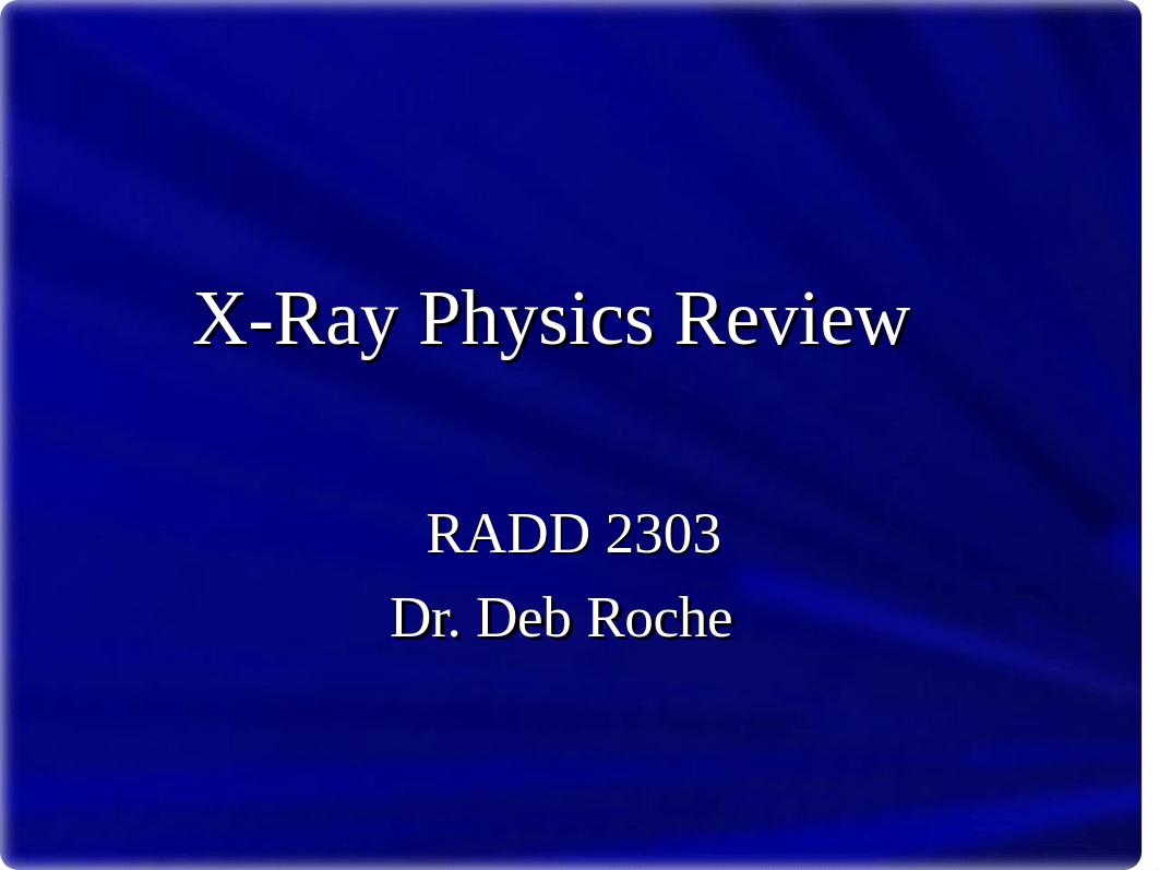 ANLS 2620 X-Ray Physics Review_d7wwfqy17ro_page1