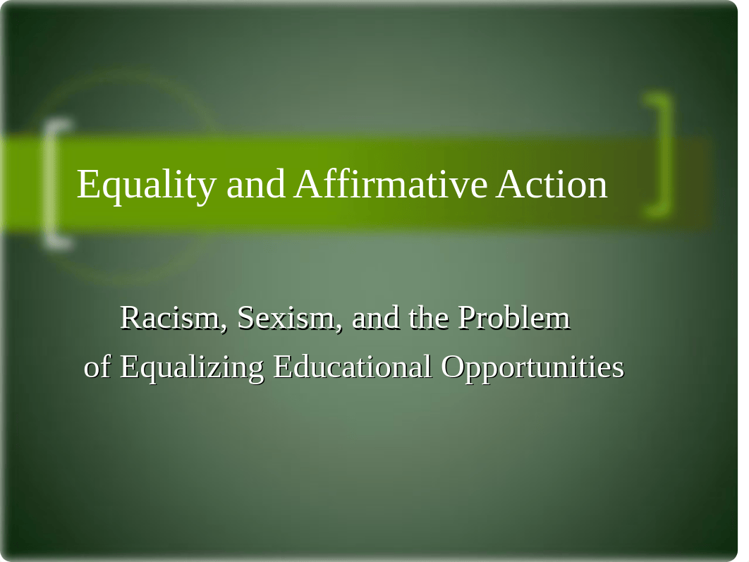 Lecture 6 Equality and Affirmative Action(1).ppt_d7x7lg1drnr_page1