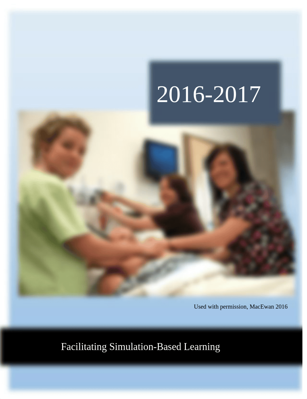 Facilitating Simulation-Based Learning Winter 2017 (1).pdf_d7xerl1i1oc_page1