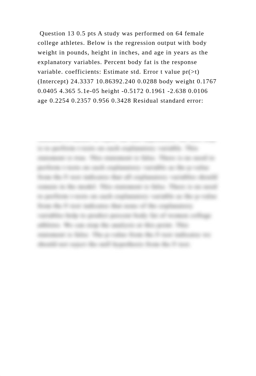 Question 13 0.5 pts A study was performed on 64 female college athlet.docx_d7y5ncr5ngz_page2