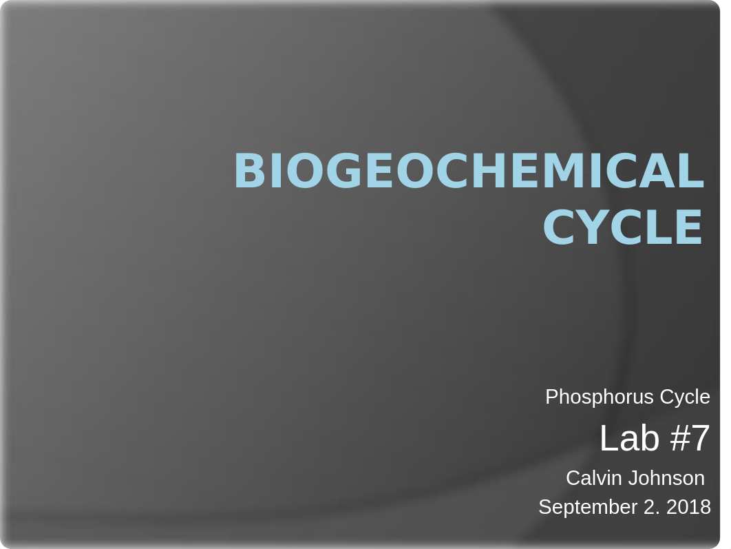 Calvin Biogeochemical Cycle Lab #7.pptx_d7yjc5zv4py_page1