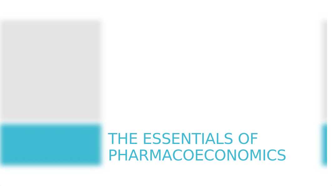 2020 Pharmacoeconomics 2-25-20 (1).pptx_d7ytamzrlzf_page3