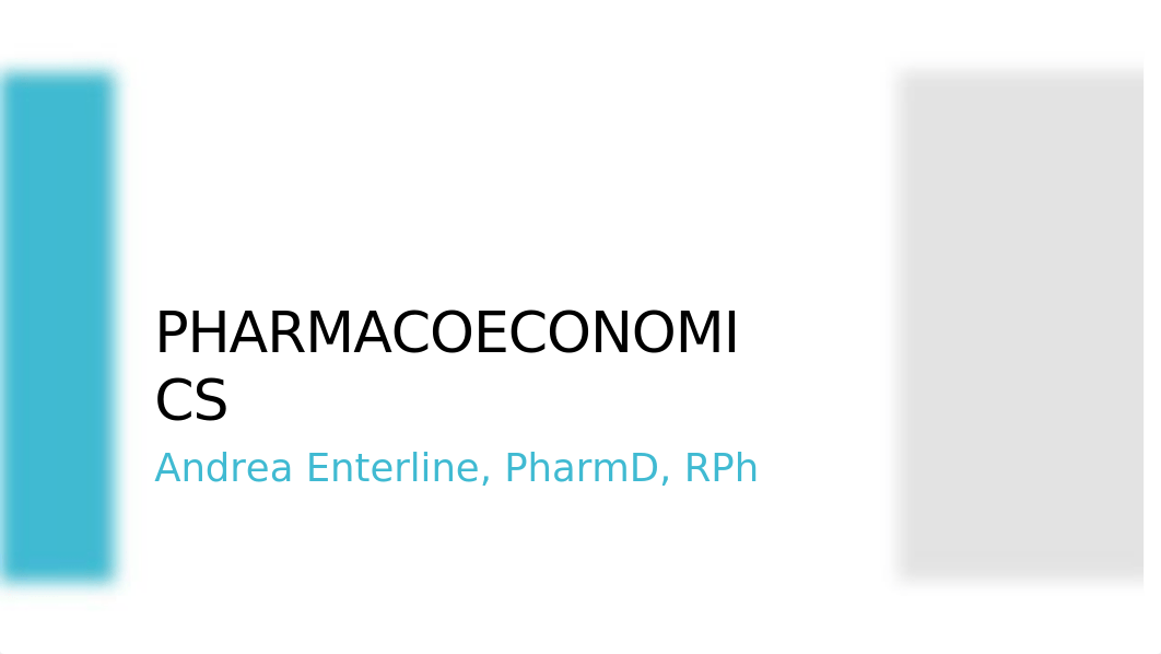 2020 Pharmacoeconomics 2-25-20 (1).pptx_d7ytamzrlzf_page1