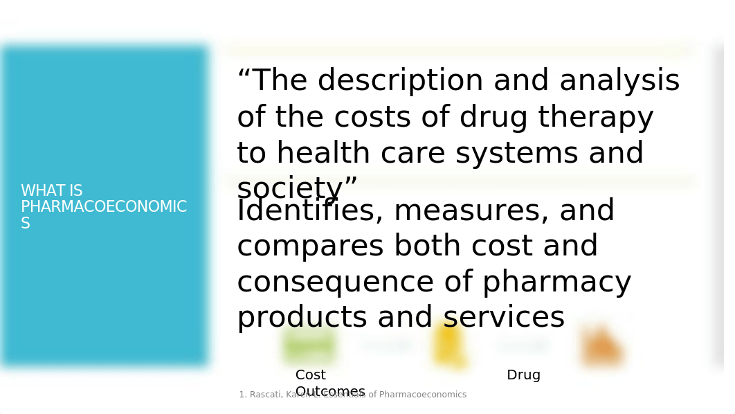 2020 Pharmacoeconomics 2-25-20 (1).pptx_d7ytamzrlzf_page4