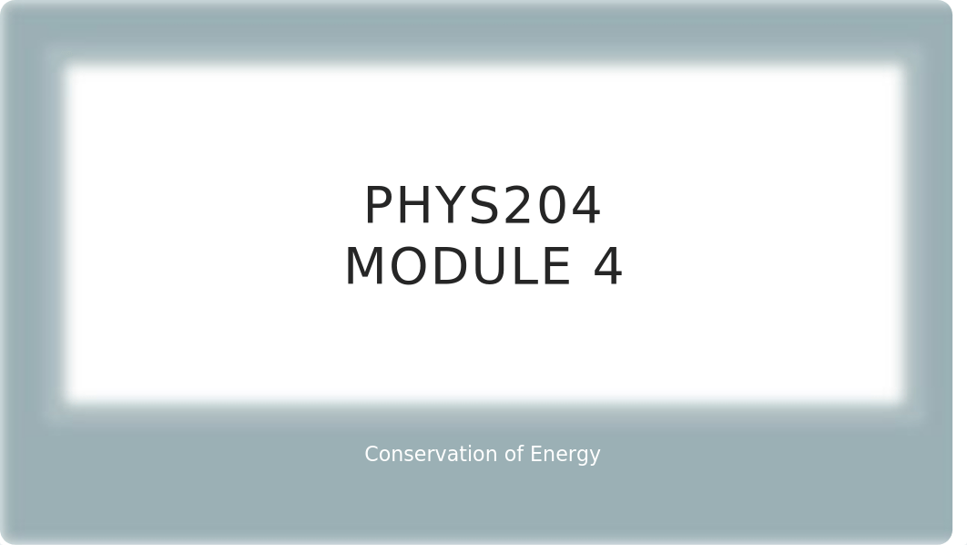 PHYS204 Project Module 4 Deliverable V4.pptx_d7zmp5p30xl_page1