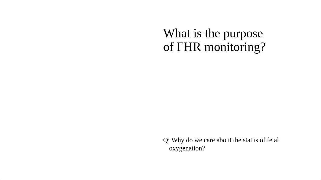 Fetal Heart Rate Monitoring.pptx_d806c4ohjxt_page3