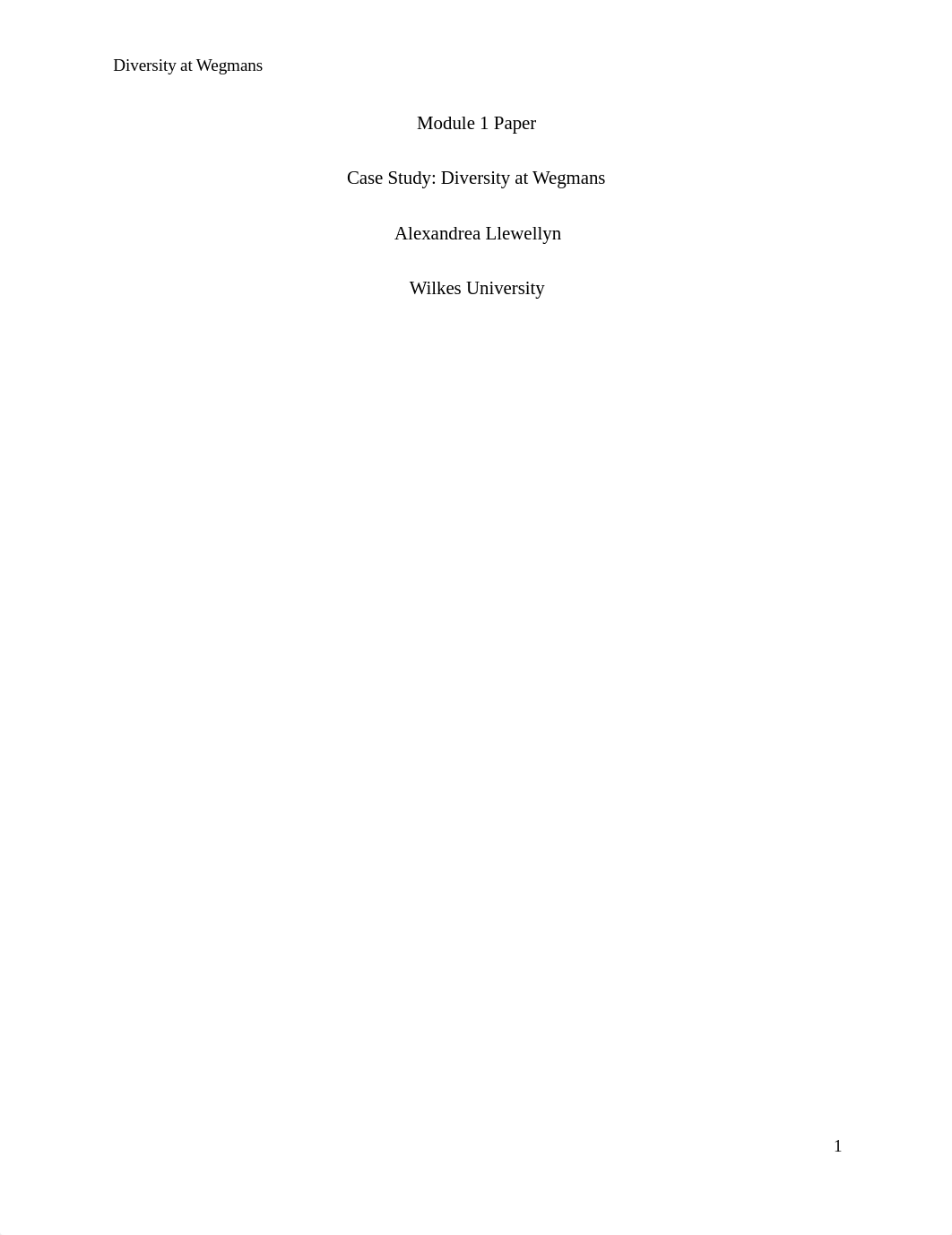 Module One Paper Case Study Wegmans.docx_d82of54rvha_page1