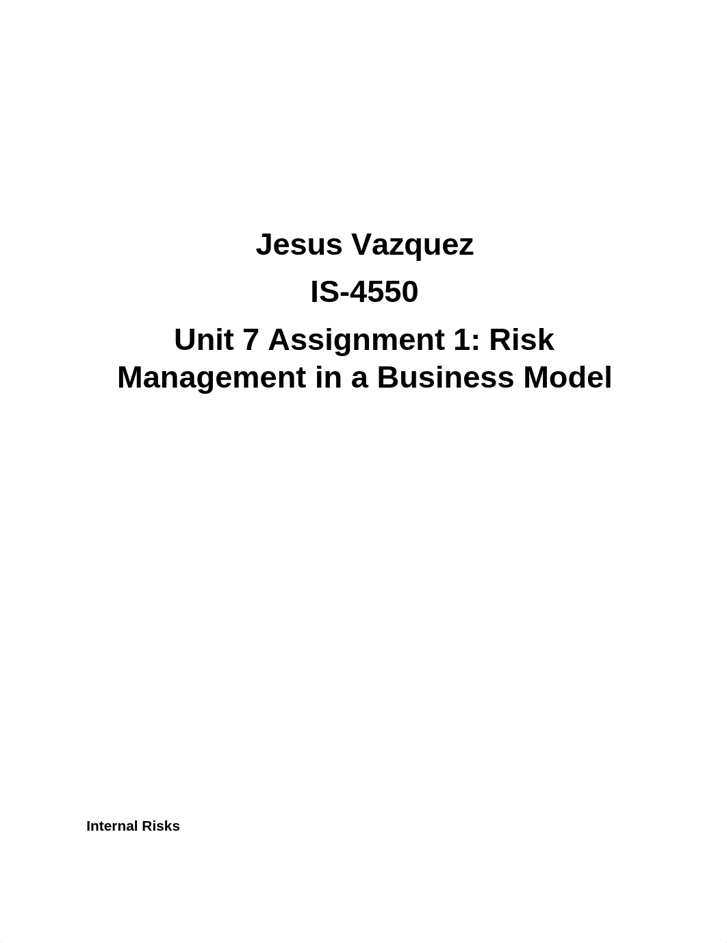 IS-4550 Unit 7 Assignment 1 Risk Management in a Business Model_d82ufdjiq4x_page1