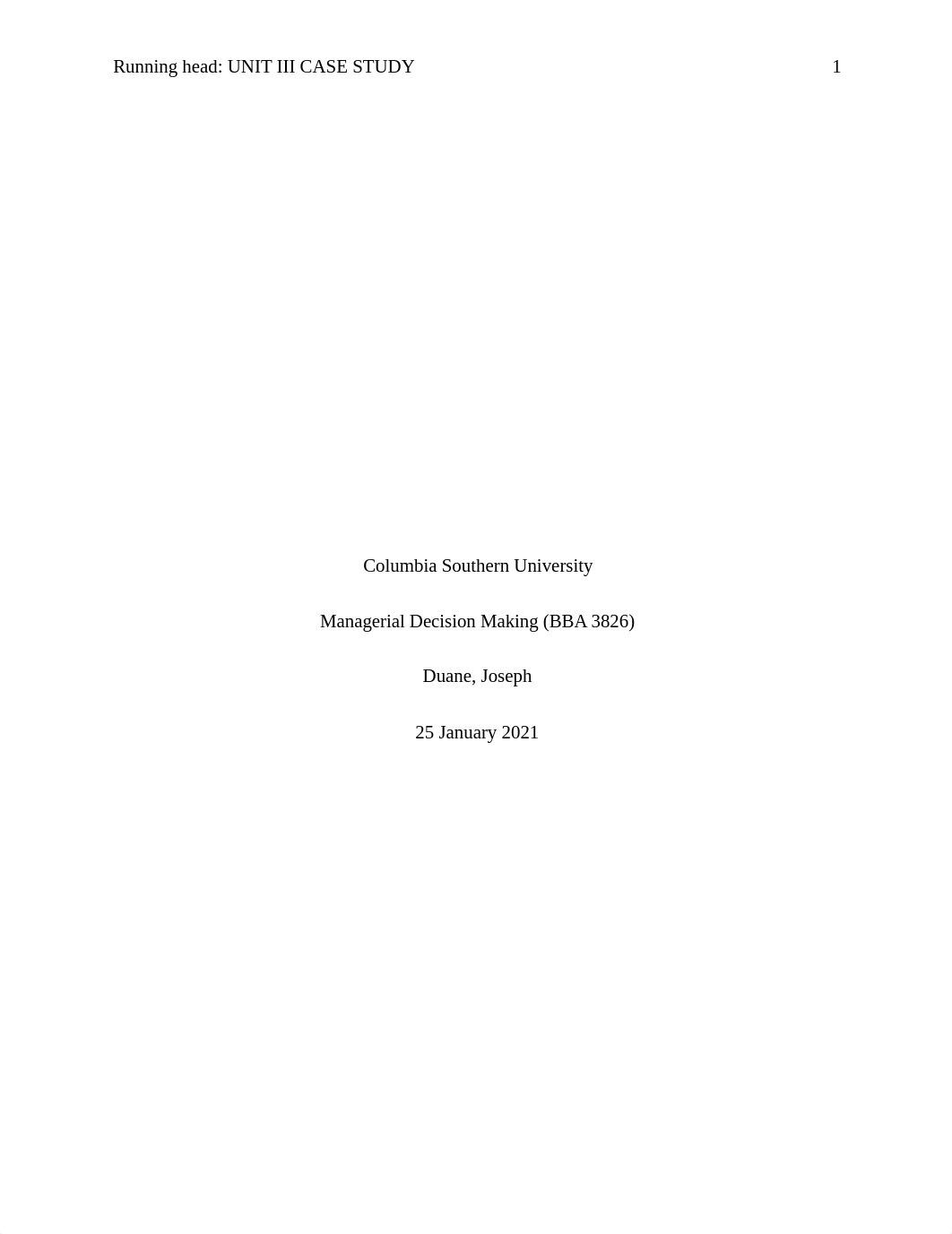 UNIT 3 CASE STUDY MANAGERIAL DECISION MAKING.docx_d8346iewy5l_page1