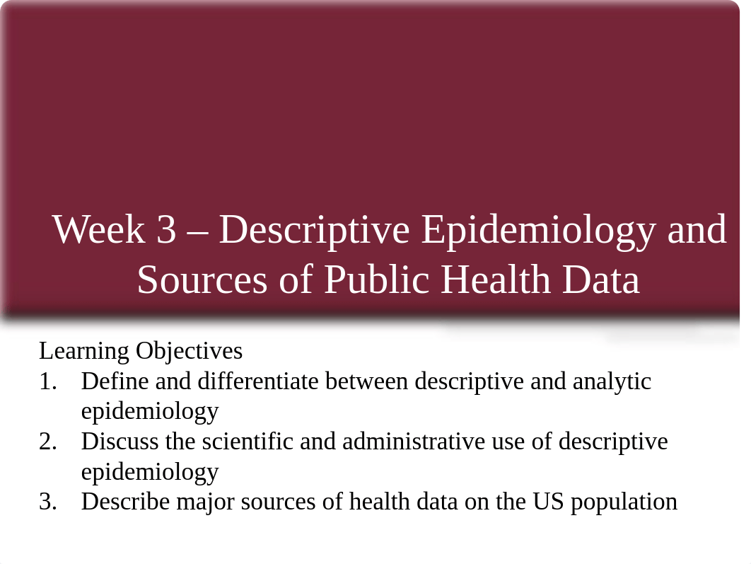 Week 3  - Descriptive Epidemiology and Sources of Public Health Data JBB_d844cfxl11i_page1