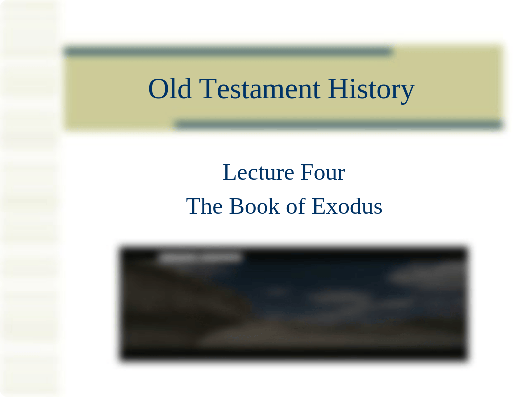 Lecture 4 The Book of Exodus with extra pictures_d84ggw8ohwj_page1