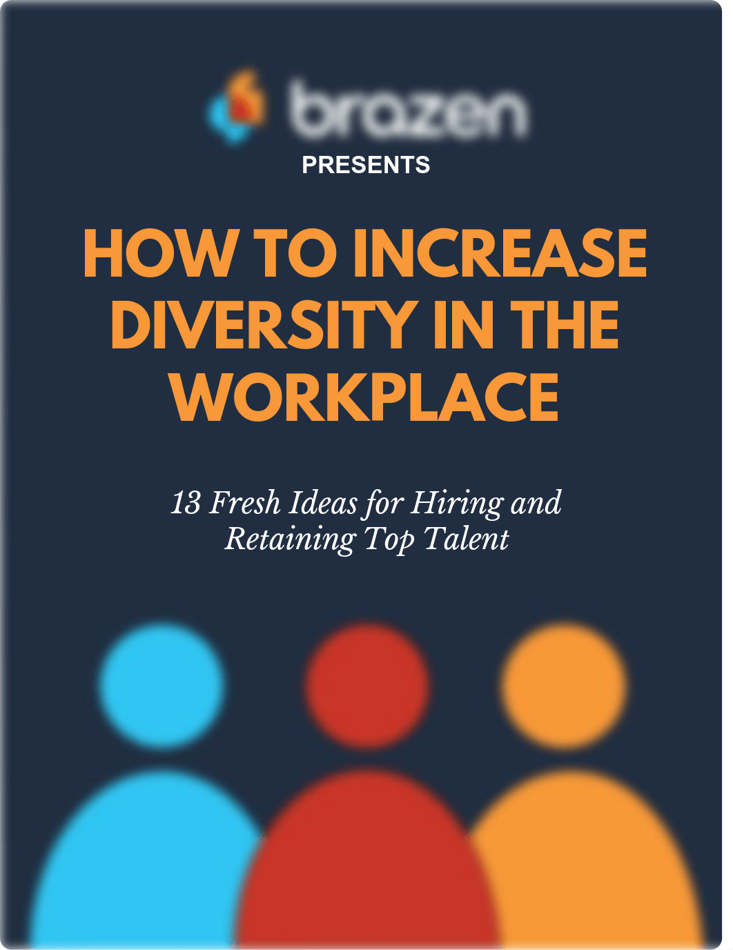 Brazen - How to Increase Diversity in the Workplace.pdf_d84tqzolsum_page1