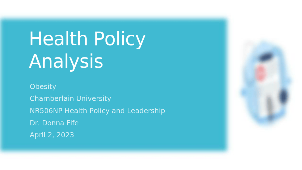 Health Policy Analysis Celia pptx.pptm_d85ey2s77ps_page1