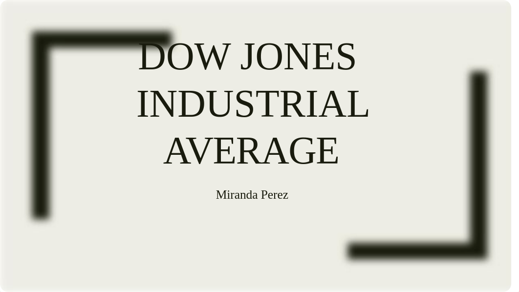 Week 1 Assignment 2 Meaning and Importance of the Dow Jones Industrial Average.pptx_d8681ianxja_page1