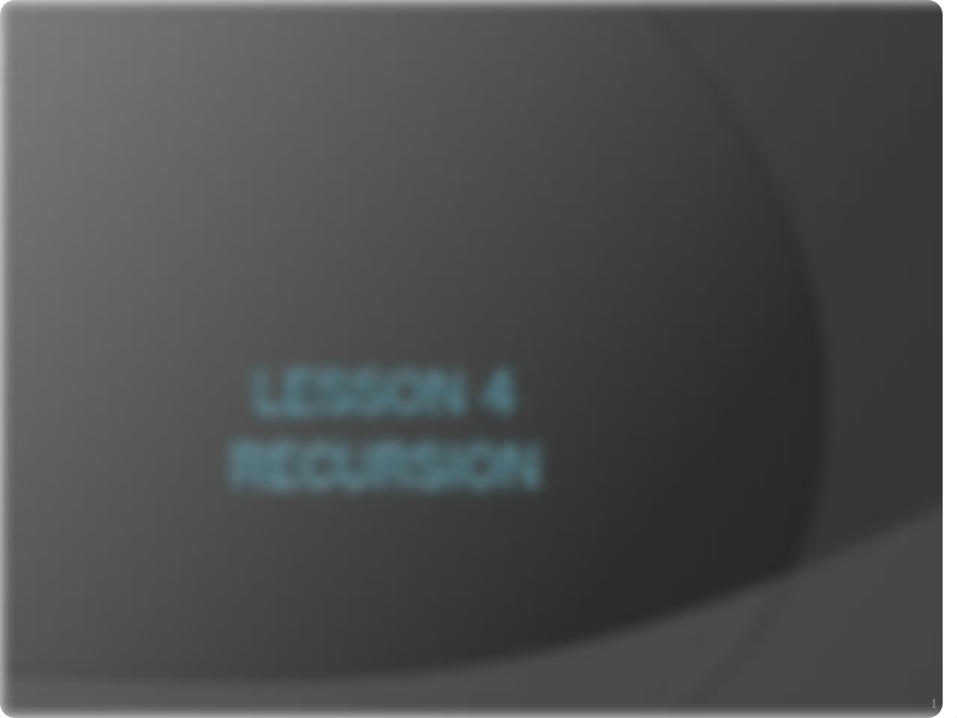 Lesson 4-Recursion.pdf_d86nqja3moj_page1