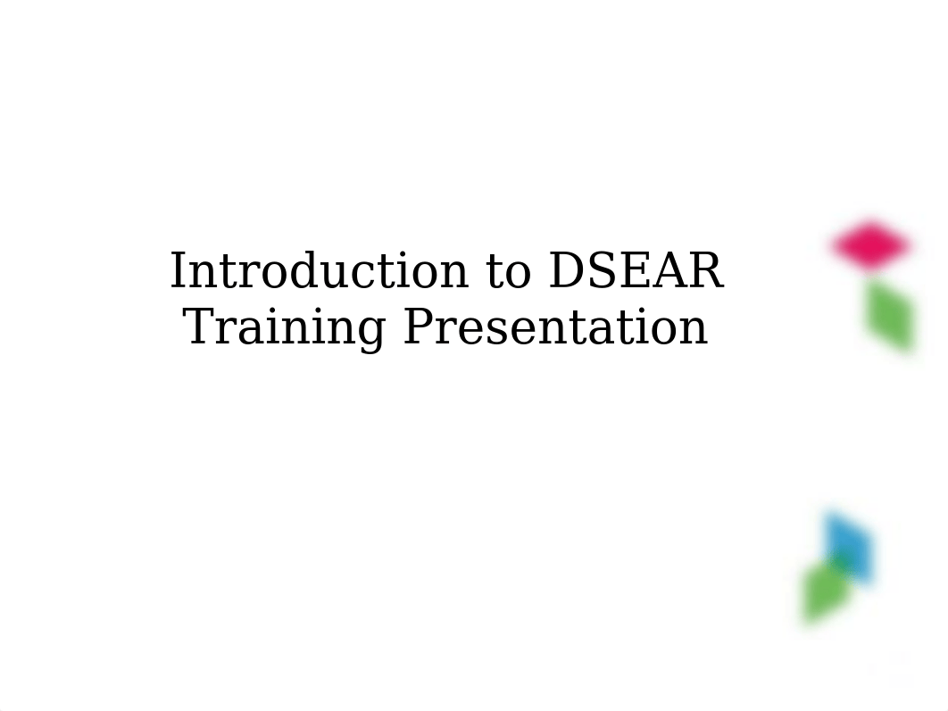 introduction to dsear training presentation.pptx_d870l33agka_page1