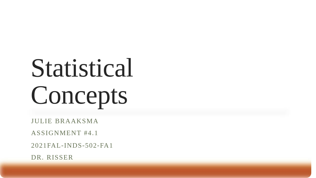 Assignment #4.1 - Statistical Concepts.pptx_d88wbzyhucq_page1