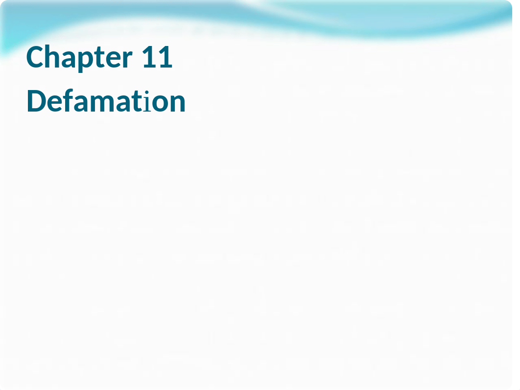 Torts_Ch 11_Defamation PP_STUDENT.ppt_d894af00u20_page1