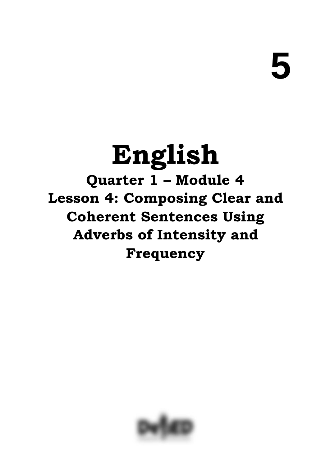 English5_q1_mod4_lesson4_composing-sentences-using-adverbs-of-intensity-and-frequency_v3.pdf_d89i51u5bs6_page3