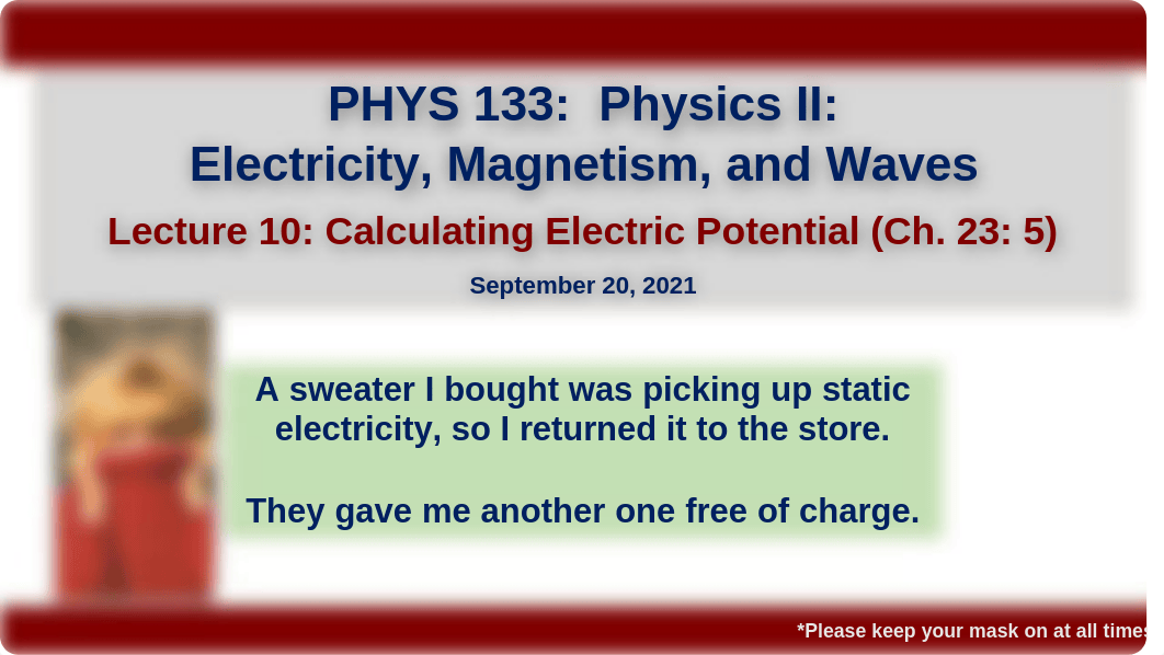 Lecture 10_Fall 2021_Calculating Electric Potential-cjh.pdf_d89iilyb5te_page1