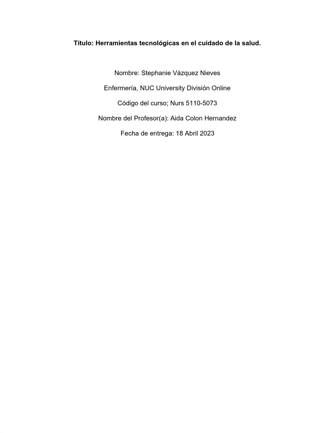 Nurs 5110, Tarea 6.2 Herramientas tecnologicas en el cuidado de la salud. .pdf_d89wiizu32y_page1