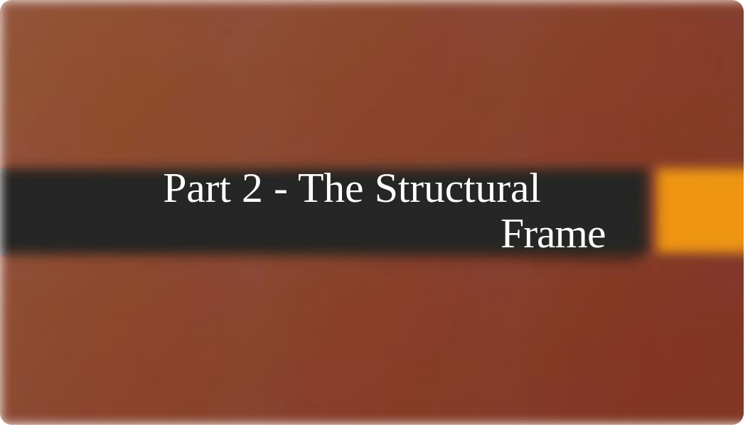 2. Reframing Organizations - Chap 3 4 5.pptx_d8agf25dhv8_page2