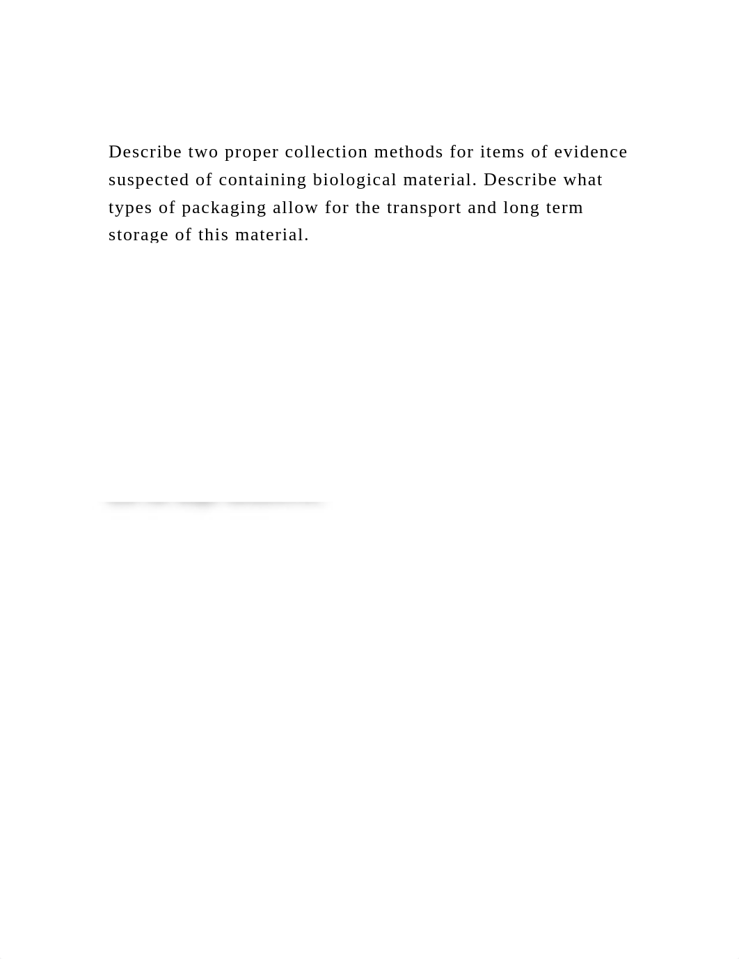 Describe two proper collection methods for items of evidence suspe.docx_d8aw021clm6_page2