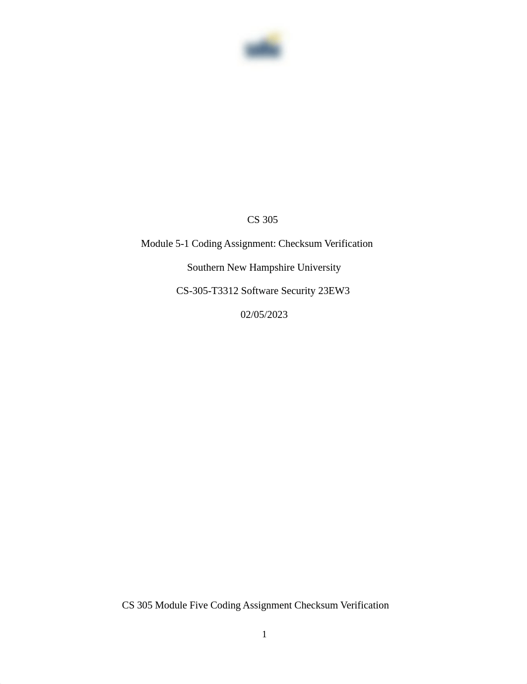 CS 305 Module Five Coding Assignment Checksum Verification.docx_d8axc8aa77h_page1