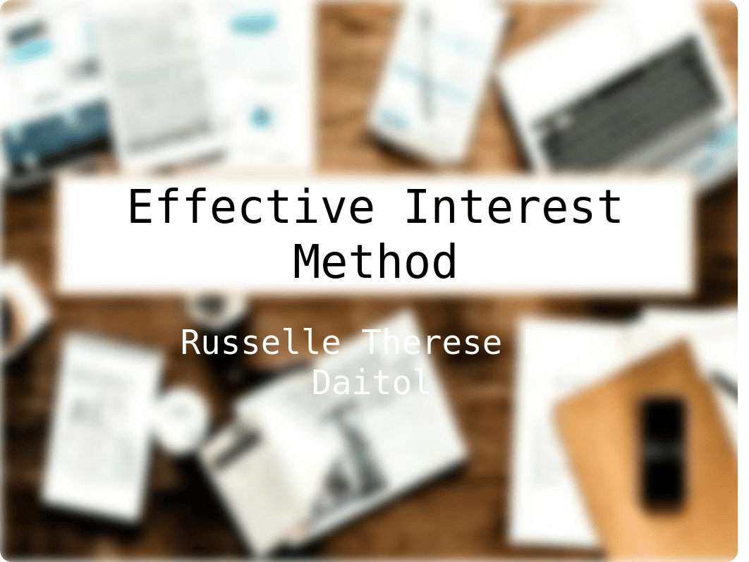 Effective Interest Method.pptx_d8axl54m6x3_page1