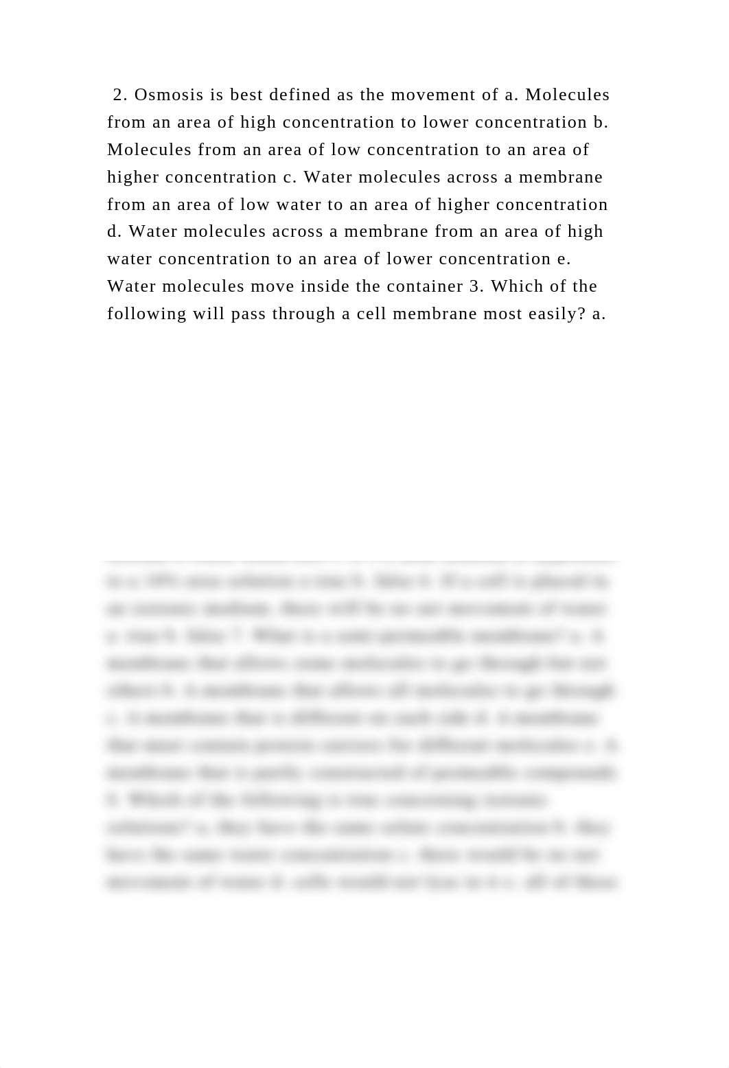 2. Osmosis is best defined as the movement of a. Molecules from an ar.docx_d8b0ur7ayzj_page2