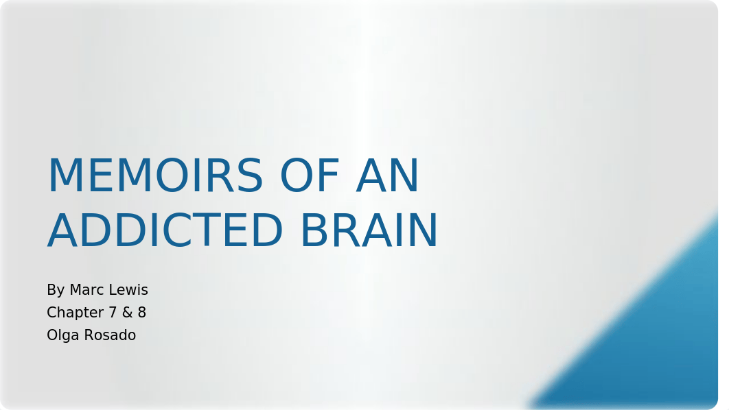 Memoirs of an addicted brain.pptx_d8bq979dsdw_page1