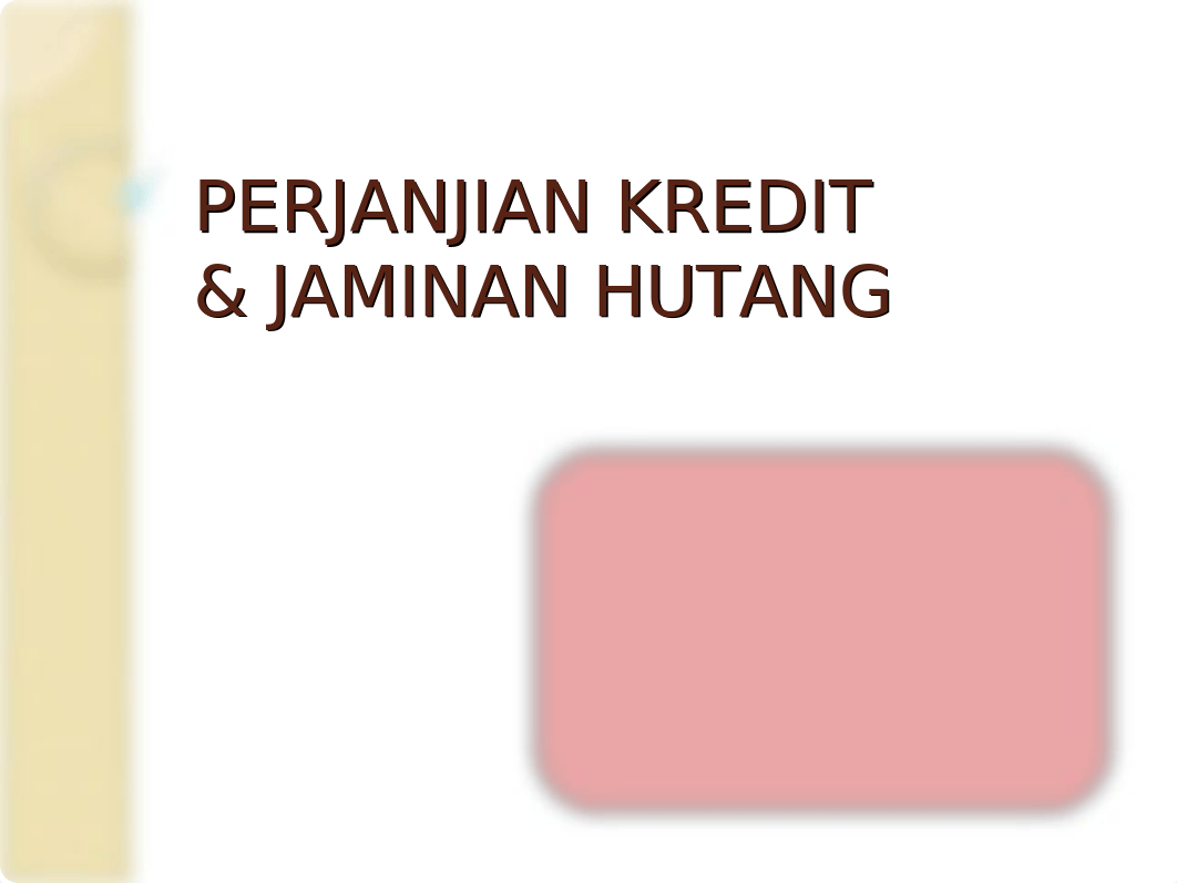 Kredit dan Hak Tanggungan.ppt_d8dacdg19cj_page1