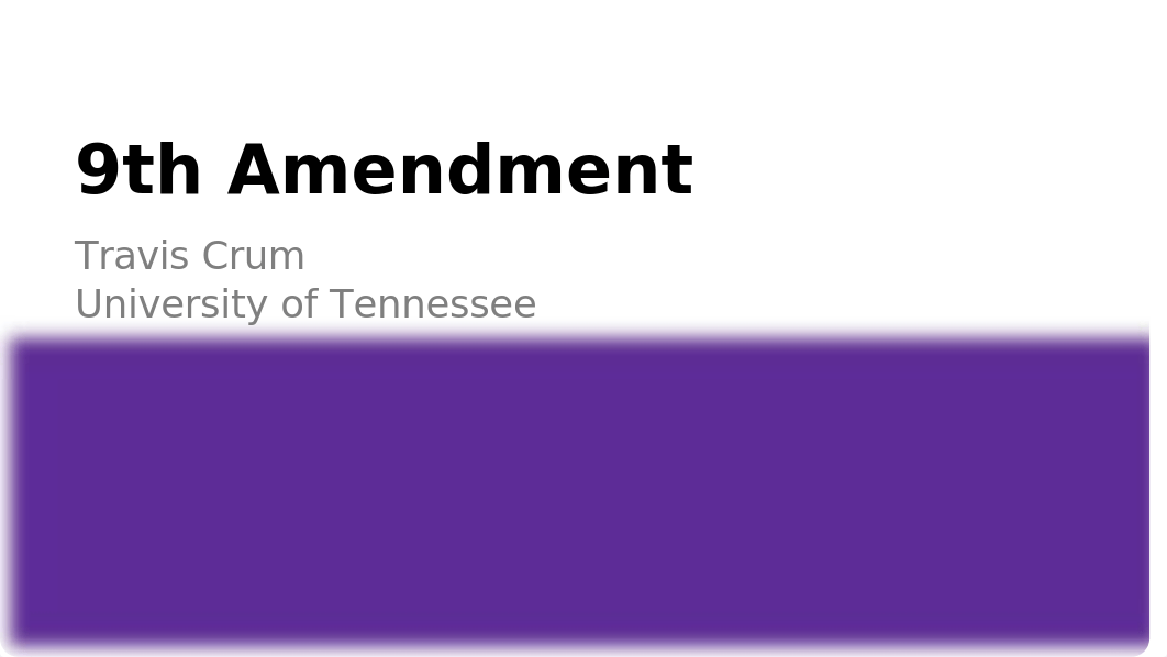 9th Amendment and Roe v Wade (1).pptx_d8dbdnf2859_page1